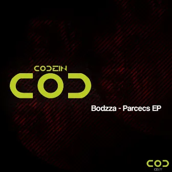 Parcecs EP by Bodzza