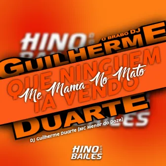 Me Mama no Mato Que Ninguem Ta Vendo by MC MENOR DO DOZE