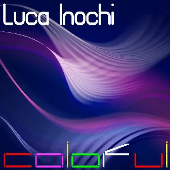 Colorful by Luca Inochi