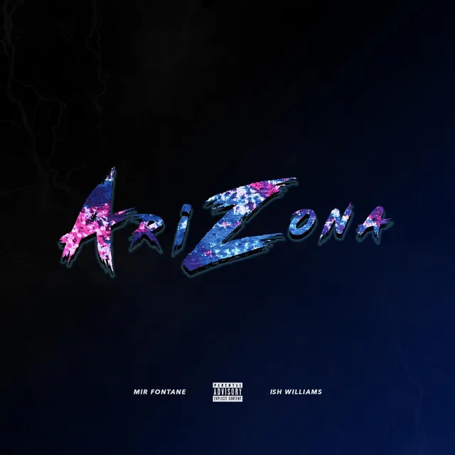 Arizona (feat. Ish Williams)