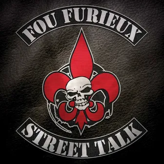 Street Talk by Fou Furieux