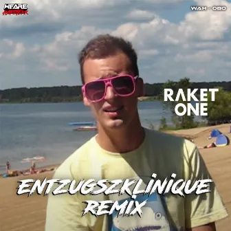 Sommer - EntzugszKlinique Remix by Raket One