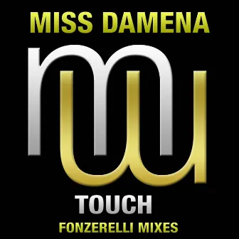 Touch by Miss Damena