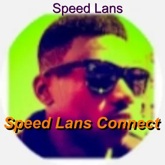 Speed Lans Connect by Speed Lans