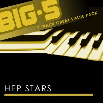 Big-5 : Hep Stars by Hep Stars