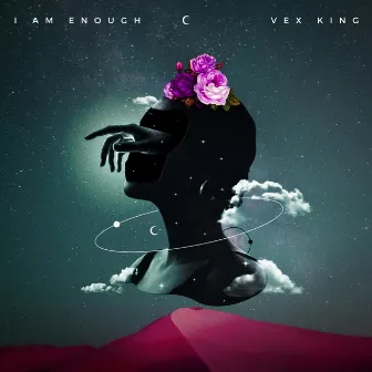 I Am Enough by Vex King