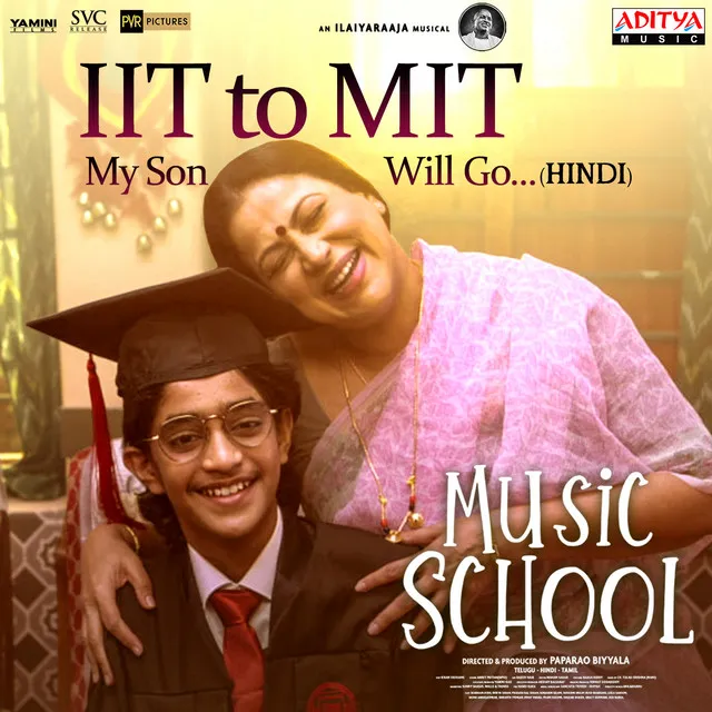 IIT To MIT My Son Will Go (From "Music School ")(Hindi)