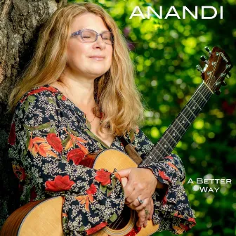 A Better Way by Anandi