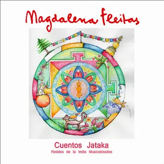 Cuentos Jataka. Relatos de la India Musicalizados by Magdalena Fleitas