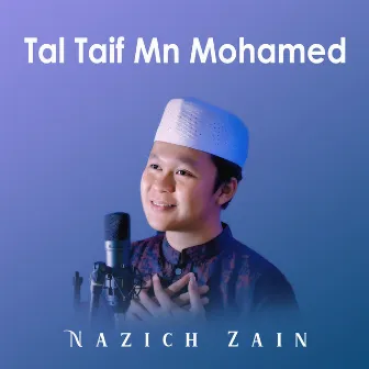 Tal Taif Men Mohamed (Cover) by NAZICH ZAIN