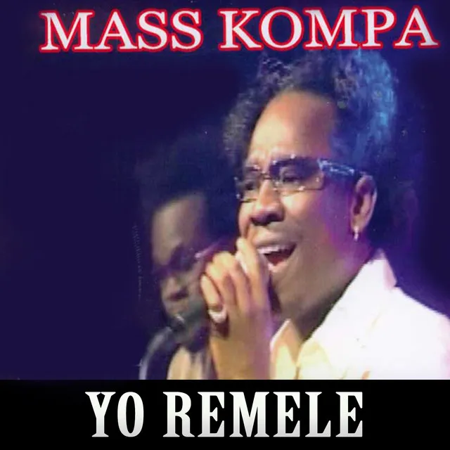 Mass konpa (Yo remele)