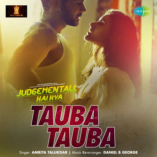 Tauba Tauba (From "Judgementall Hai Kya")