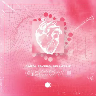 Groove by Bellatriz