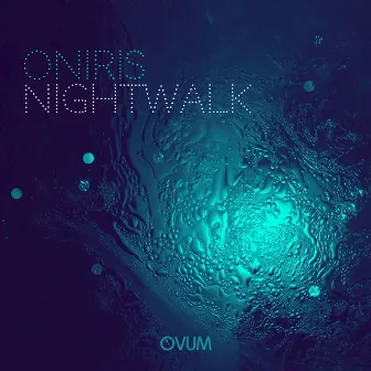 Night Walk EP by Oniris