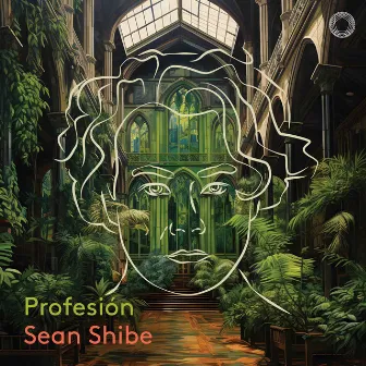 Profesión by Sean Shibe