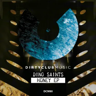 Honey Ep by Dino Saints