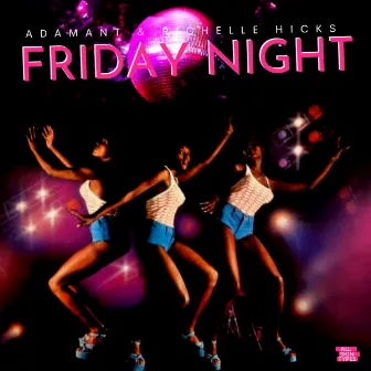 Friday Night by Adamant