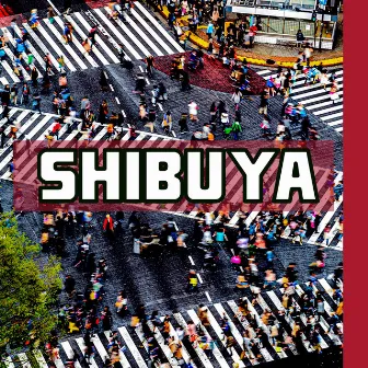 Shibuya by Akio