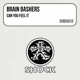 Can You Feel It by Brain Bashers