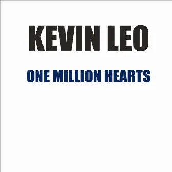 One Million Hearts by Kevin Leo