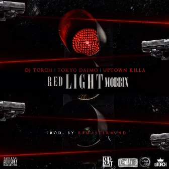 Red Light Mobbin' by Tokyo Daimo