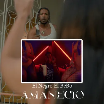 Amanecio by El Bebo el Negro