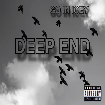 Deep End by Iceyy