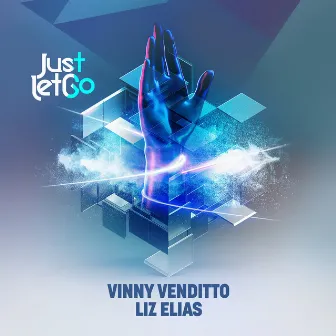 Just Let Go by Vinny Venditto