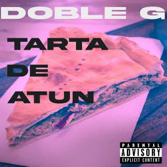 TARTA DE ATUN by Doble G