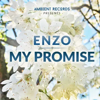 My Promise by Enzo