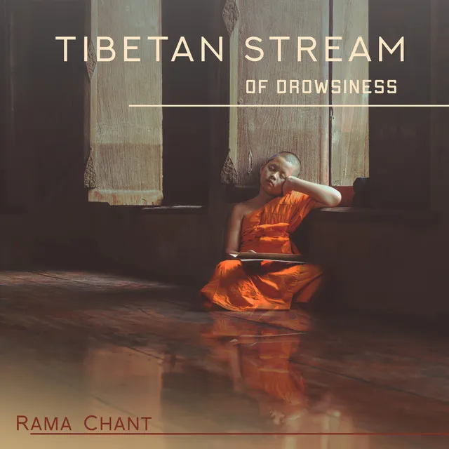 Tibetan Stream of Drowsiness