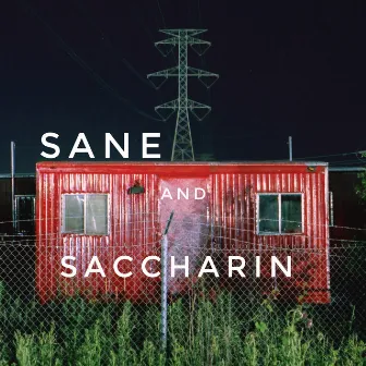 Sane and Saccharin by Communist Daughter