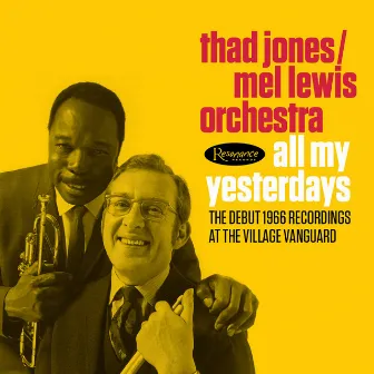 All My Yesterdays: The Debut 1966 Recordings at the Village Vanguard (Live) by The Mel Lewis Orchestra