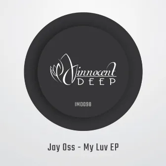 My Luv EP by Jay Oss