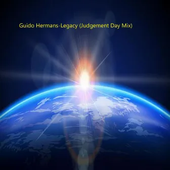 Legacy (Judgement Day Mix) by Guido Hermans