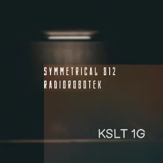 KSLT 1G (EP) by Symmetrical 812