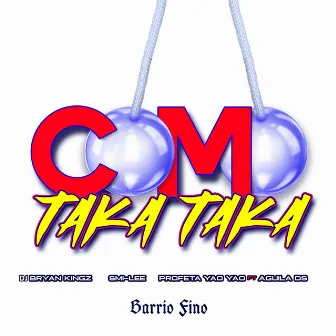 Como Taka Taka (feat. Aguila DS) by Dj Bryan Kingz