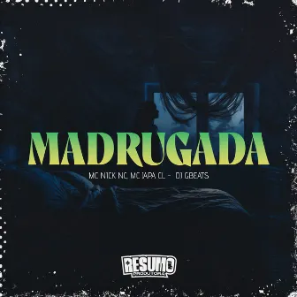 Madrugada by Mc Japa CL