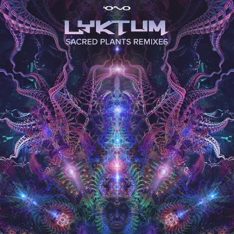 Sacred Plants (Remixes) by Lyktum