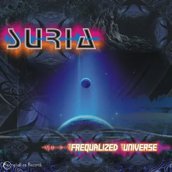 Frequalized Universe by Suria