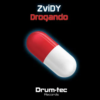 Drogando by ZviDy