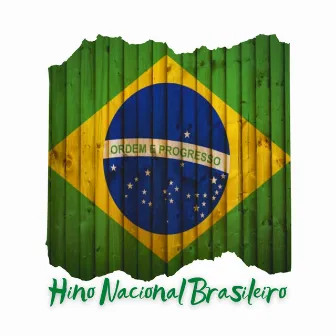 Hino Nacional Brasileiro by Paulo Lara