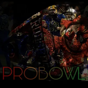 Probowl by BC Jizzle