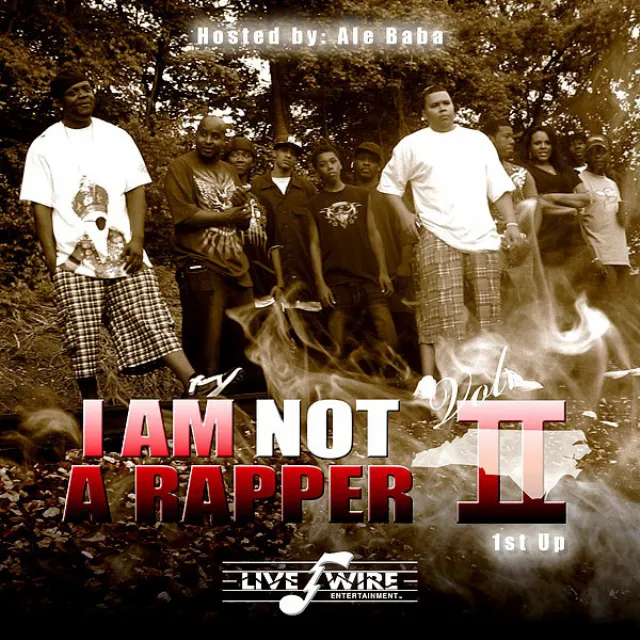 I Am Not A Rapper Vol. II