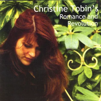 Romance and Revolution by Christine Tobin