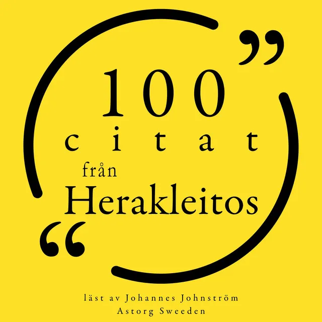 Chapter 1.4 - 100 citat från Herakleitos