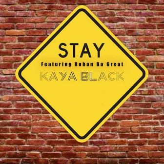 Stay by Kaya Black