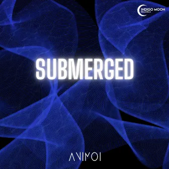 Submerged by Animoi