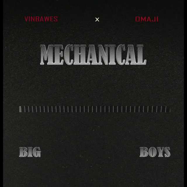 Mechanical Big Boys