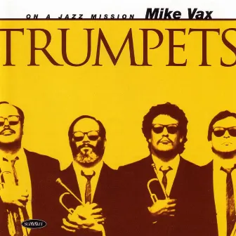 Trumpets - The Transformation by Mike Vax